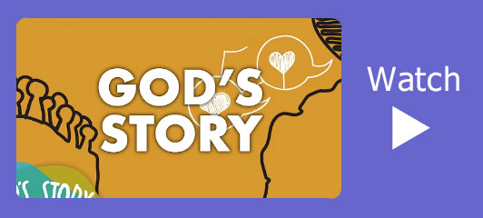 God's story video